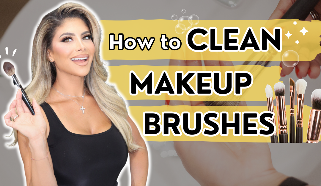 How To Clean Makeup Brushes The Right Way  