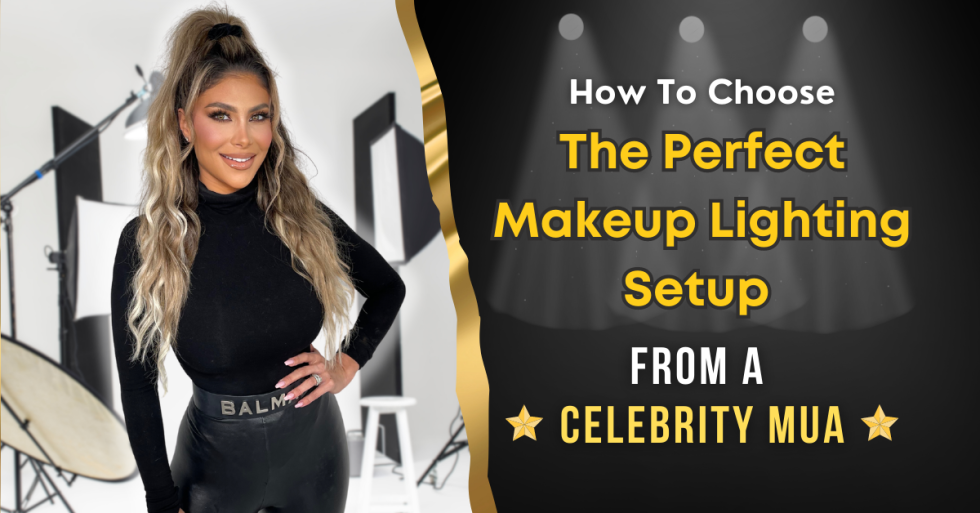 How To Choose The Perfect Makeup Lighting Setup